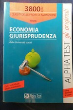 Kit di 3 vol.ALPHA TEST ECONOMIA GIURISPRUDENZA-ESERCIZI COMMENTATI -MANUALE-E65