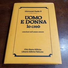 Libro Giovanni Paolo II - UOMO E DONNA LO CREÒ- 2001 quinta Ed. Città Nuova - B3