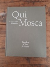 Qui Mosca - Grandi Città Del