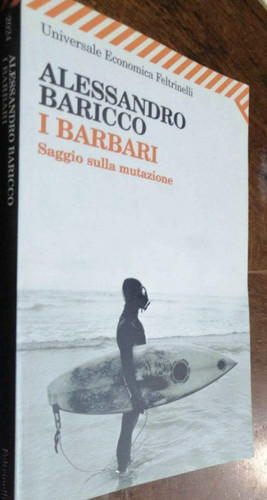 Barbari alessandro baricco - barbari,
