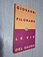 LE VIE DEL SACRO - GIOVANNI FILORAMO - EINAUDI - 1994