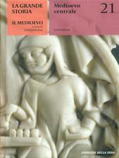 IL MEDIOEVO STORIA MEDIEVALE UMBERTO ECO CORRIERE DELLA SERA 2012