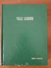 VILLE GIARDINI    ROMANO COSTANTINI 1974