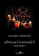 Rituali satanici. Vol. 1 -