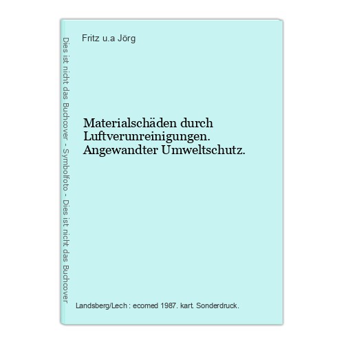Materialschäden durch