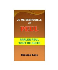 Je me Debrouille en Peul