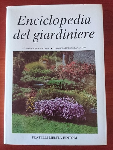 Enciclopedia del giardiniere - del, giardiniere"