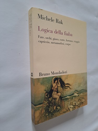 Logica della fiaba - della,