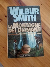 La montagna dei diamanti - Wilbur Smith - Longanesi 1991