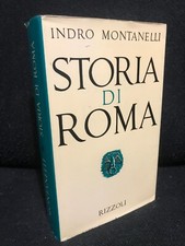 Indro Montanelli - STORIA DI ROMA - Rizzoli - 1977