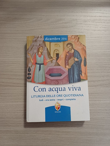 Con acqua viva - liturgia, delle
