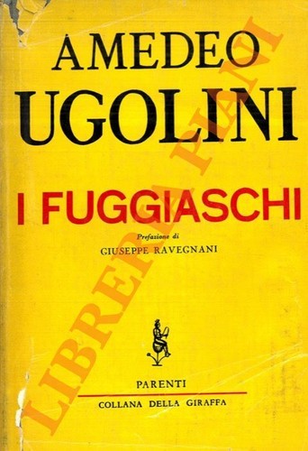 Ugolini amedeo i fuggiaschi - -,
