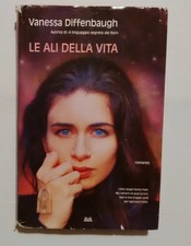 Vanessa Diffenbaugh - Le ali della vita - Mondolibri 2015 - romanzo amore vita