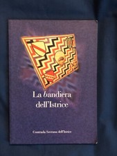 La bandiera dell'Istrice