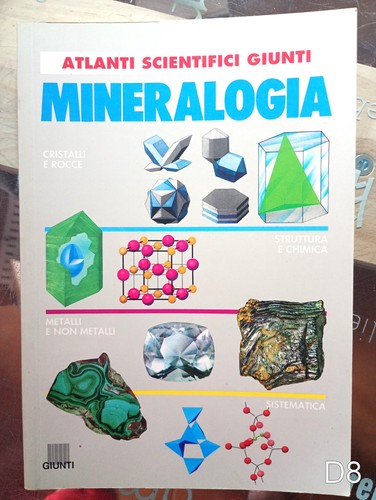 Mineralogia libro giunti - mineralogia,