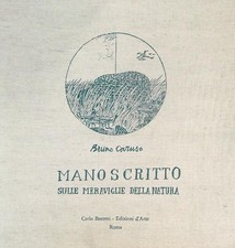MANOSCRITTO SULLE MERAVIGLIE DELLA NATURA CARUSO BRUNO BESTETTI 1968 
