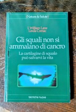 Lane Comac GLI SQUALI NON SI AMMALANO DI CANCRO 1995 - Tecniche Nuove