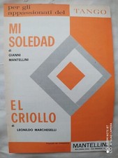 GIANNI MANTELLINI "MI SOLEDAD" - LEONILDO MARCHESELLI "EL CRIOLLO" - 1966