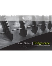 Enzo Siviero, Bridgescape _