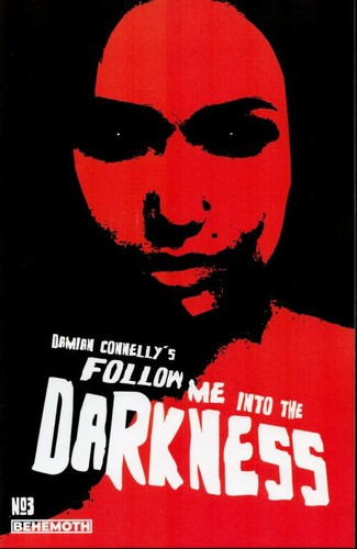 Follow into the darkness - into,