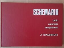 Schemario Vol. VI Radio Autoradio Mangianastri a Transistori - Il Rostro