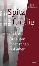 Erich Garhammer Spitz-fündig