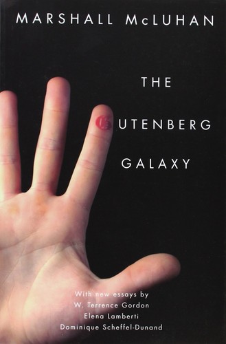 The gutenberg galaxy - the,