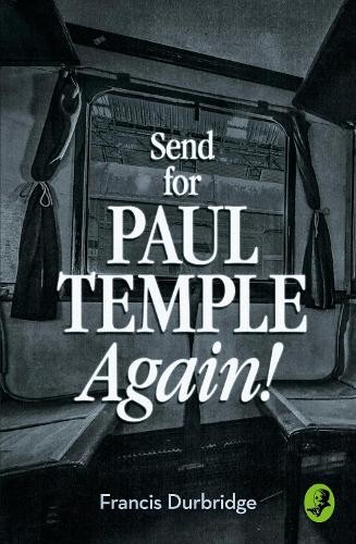 Francis durbridge send for - send,