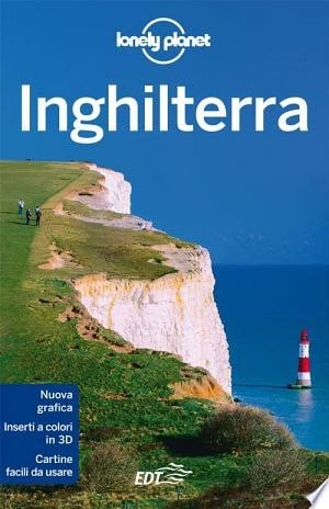 Inghilterra lonely planet - inghilterra,