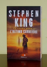 L’ultimo cavaliere. La Torre nera vol.1• Stephen King • PickWick 2017
