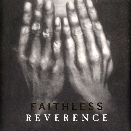 Faithless reverence vinyl - -,