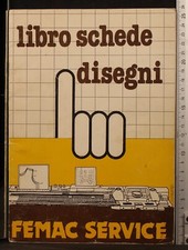 LIBRO SCHEDE DISEGNI. AA.VV. FEMAC SERVICE.