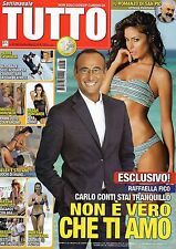 Tutto.Raffaella Fico,Martina Stella,Vanessa Incontrada,Fiona May,M.Hunziker,iii