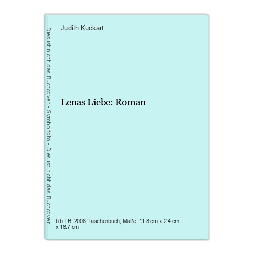 Lenas liebe roman judith - liebe:,
