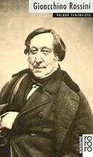 Rossini, Gioacchino: Mit