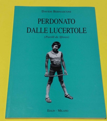 Perdonato dalle lucertole - , (
