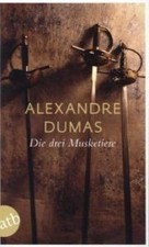 Die drei Musketiere: Roman von