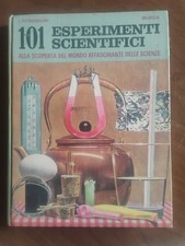 101 ESPERIMENTI SCIENTIFICI -