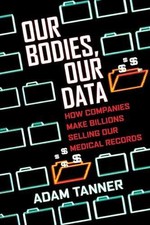 Our Bodies, Our Data: How