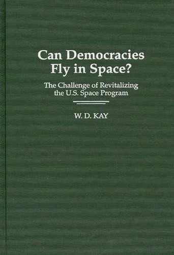 Can democracies fly - in, space