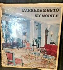 L'ARREDAMENTO SIGNORILE