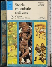 STORIA MONDIALE DELL'ARTE. VOL 5. UPJOHN, WINGERT, MAHLER. DALL'OGLIO. 1ED.