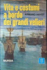 VITA E COSTUMI A BORDO DEI