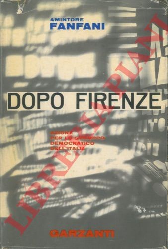 Fanfani amintore dopo - fanfani,