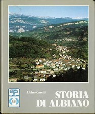 Storia documentata di Albiano