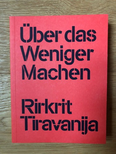 Rirkrit tiravanija uber das - rirkrit,