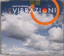 LE VIBRAZIONI - Sono più
