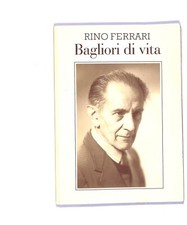 EBOND Rino Ferrari  Bagliori di vita Libro LI004452