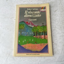 IL VISCONTE DIMEZZATO - ITALO CALVINO - ed GARZANTI  1986