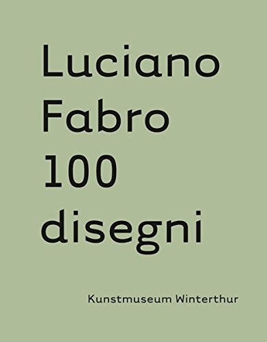 Luciano fabro 100 disegni by - fabro:,